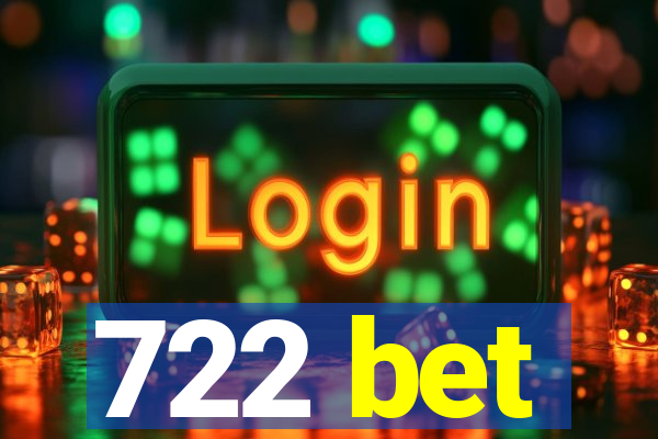 722 bet